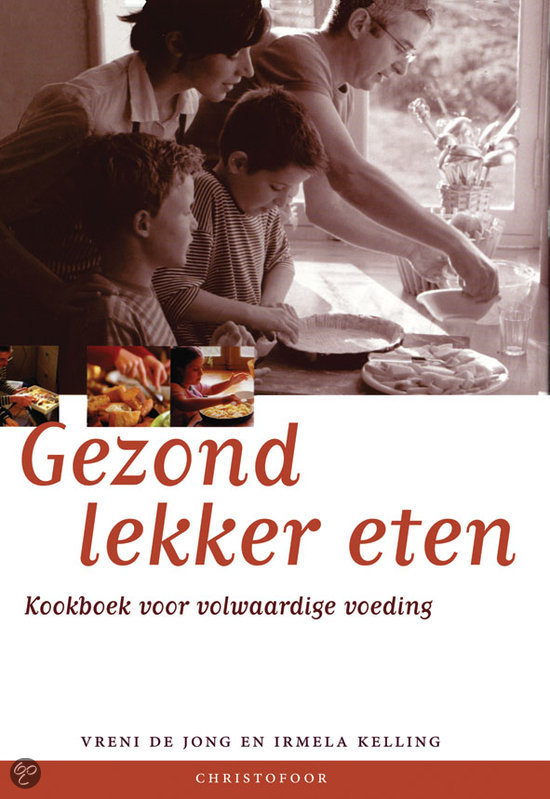 Voedwel, natuurlijk voedingsadvies, Gezond Lekker Eten